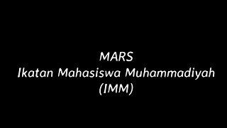 Mars IMM Ikatan Mahasiswa Muhammadiyah