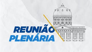 REUNIÃO PLENÁRIA | 18/03/2024