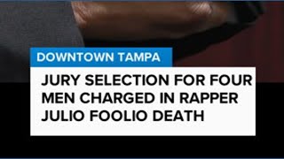 Jury selection in rapper Julio Foolio murder case underway in Tampa