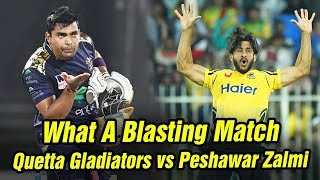 What A Blasting Match | Peshawar Zalmi vs  Quetta Gladiators Highlights | HBL PSL