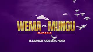 UKONGA VIJANA CHOIR (UVC) - MUNGU AKISEMA NDIO (Track 11)