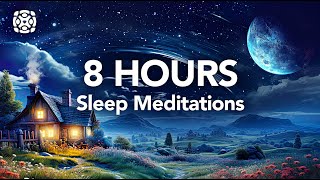 8 Hours of Guided Sleep Meditations for Deep Sleep