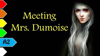 Meeting Mrs. Dumoise - A2 - English Stories