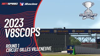 iRacing // 2023 V8SCOPS // Round 1 at Montreal