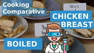 Compare how to cook chicken breast boiled low temperature without sous vide