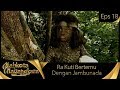 Jambunada Bertemu Ra Kuti - Mahkota Mayangkara Eps 18