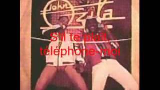 John Ozila - Téléphone-Moi.\