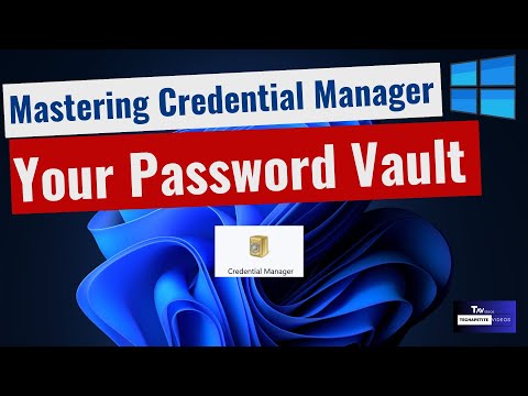 Windows Credential Manager: Your Password Vault