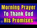 Morning Prayer to Start Your Day with God | Start with Gratitude, faith and Blessing