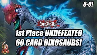 YUGIOH! 1ST PLACE UNDEFEATED: 60 CARD DINOSAUR DECK PROFILE! MARCH 2018 UPDATE! (8-0 RECORD)