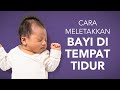 Cara Meletakkan Bayi di Kasur | dr. Dimple Nagrani, Sp.A