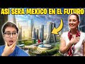 México Sorprende Al Mundo Con Ambicioso Plan Que Lo Convertirá En Superpotencia Mundial