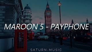 Maroon 5 - Payphone | Letra (Ingles - Español)