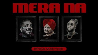 SIDHU MOOSE WALA : Mera Na (Official Video) Feat. Burna Boy & Steel Banglez | New Punjabi Song 2023