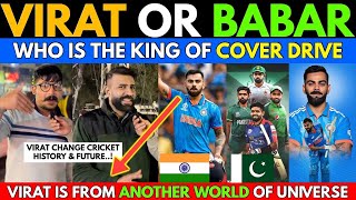 King of Cover Drive Virat or Babar  | Pakistani Public Reaction