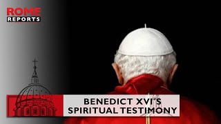 Pope emeritus Benedict XVI's Spiritual Testimony