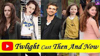 Twilight Cast ★Then And Now★ 2021 | Twilight Then And Now 2021 | Twilight Cast Names