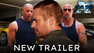 FAST & FURIOUS 11 Trailer 2 (2024) Vin Diesel, Cody Walker, Dwayne Johnson | Fast X Part 2(Fan Made)