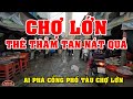 SÀI GÒN ĐƯỜNG PHỐ TAN NÁT THÊ THẢM quá VIỆT KIỀU ơi PHÁ BỎ CỔNG PHỐ TÀU CHỢ LỚN