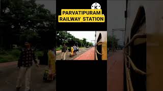 #parvathipuram Railway station#shorts#telugurailwayinfo#viral#indianrailways#trending