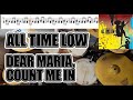 All Time Low - Dear Maria, Count Me In - Drum Cover With SHEET MUSIC