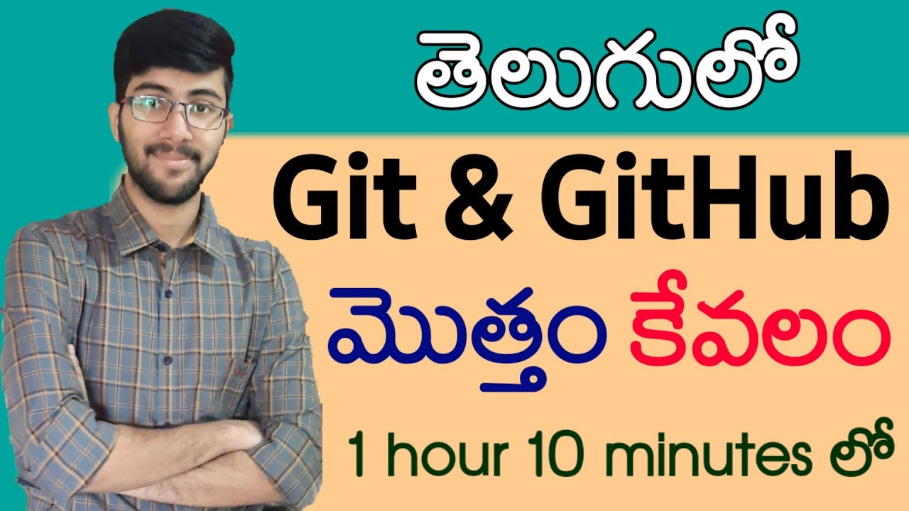 Github In Telugu Complete Git Github In 1 Hour Vamsi Bhavani A Github In Telugu Complete Git Github In 1 Hour Vamsi Bhavani A
