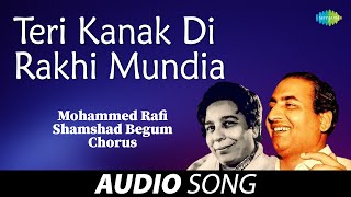 Teri Kanak Di Rakhi Mundia | Mohammed Rafi | Old Punjabi Songs | Punjabi Songs 2022