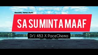 Dr'J 483 X PACEGHEMA - SA SU MINTA MAAF ( Official Audio 2019 )