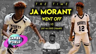 The Time Ja Morant WENT OFF vs 2017 4A State Champions | All - ACCESS w/ Clyde Trapp & Jacor Nelson