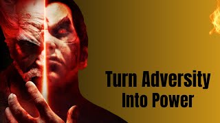 how to transform adversity into power?