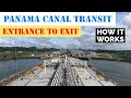 Panama Canal - Full Transit- Time Lapse