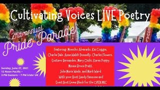 Cultivating Voices Live Poetry 2nd Annual PRIDE Parade 27Jun2021
