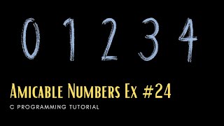 C Numbers 24: Check if two numbers are Amicable Numbers [C Programming]