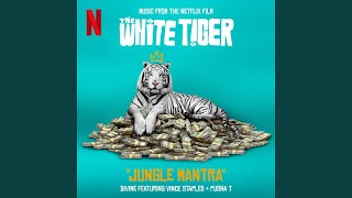 Jungle Mantra (From the Netflix Film "The White Tiger")