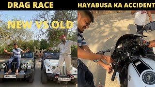 New Vs Old Thar Ki drag Race Me Hayabusa ka Accident Ho Gya - @IndianBackpacker