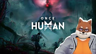 【縦配信】Once Human【ネタバレ等注意】