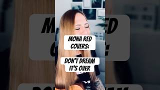 Crowded House - Don't Dream It‘s Over (Mona Red Acoustic Cover) #acousticcover