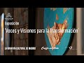 Exposición Voces y Visiones para la Transformación