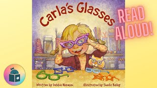 👩‍🏫Carla’s Glasses - Kids Book Read Aloud