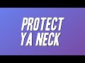 Wu-Tang Clan - Protect Ya Neck (Lyrics)