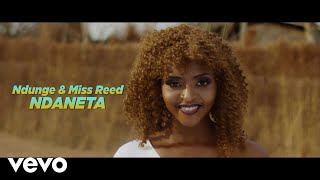 Ndunge Yut, Miss Reed - Ndaneta (Matenga Na Gudo Riddim) Visual