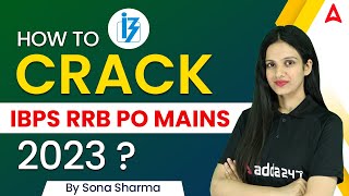 How to Crack IBPS RRB PO Mains 2023 ? Know the Complete Details