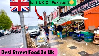 Desi Pakistani Street Food In UK | Manchester Desi Food