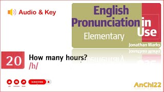 Unit 20 How many hours? - English Pronunciation in Use Elementary