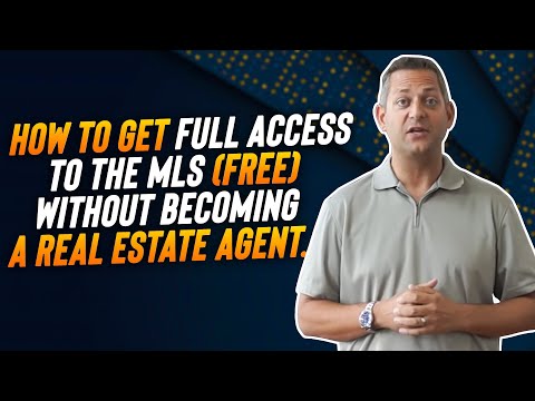 How to get full access to the MLS (FREE) without becoming a real estate agent. How to get full access to the MLS (FREE) without becoming a real estate agent.