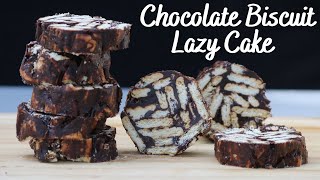 Lazy Cake Recipe | No Bake Chocolate Biscuit Cake