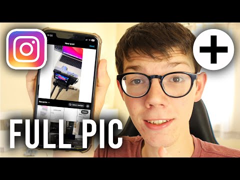 How do you upload a full picture on Instagram without cropping it?