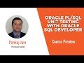 Course Preview: Oracle PL/SQL Unit Testing with Oracle SQL Developer