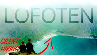Hiking the Best Trails of Lofoten Islands in Norway (nature ASMR)