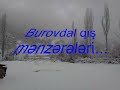 burovdal qış mənzərələri